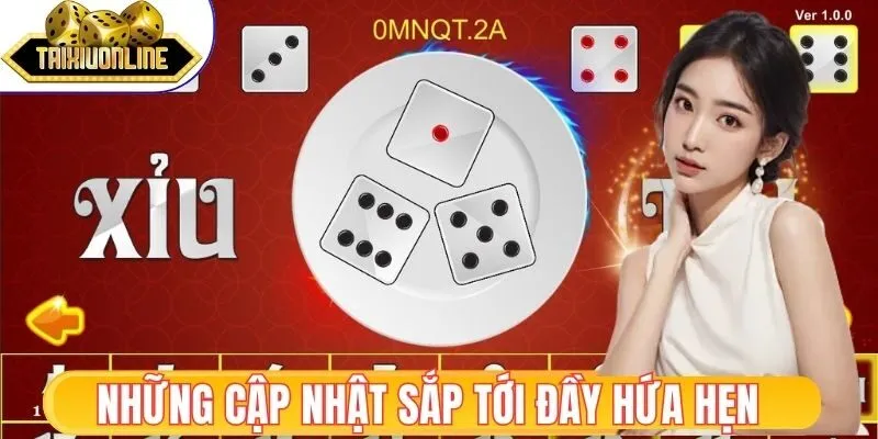App tài xỉu apk 3 Cập nhật mới sắp ra trên app tài xỉu apk